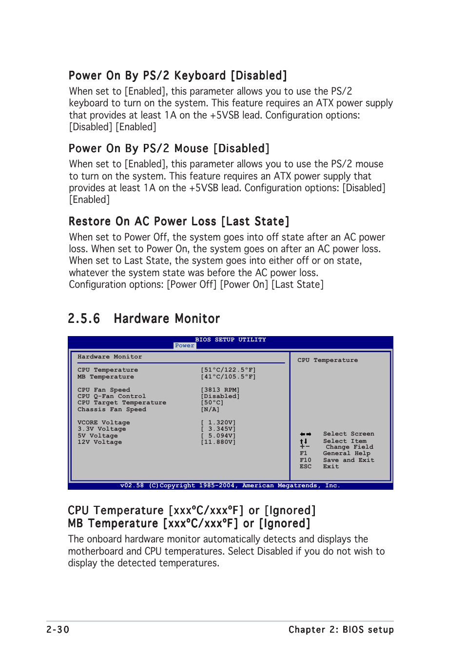 Power on by ps/2 keyboard [disabled, Power on by ps/2 mouse [disabled, Restore on ac power loss [last state | Cpu temperature [xxxºc/xxxºf] or [ignored | Asus A8N-VM CSM/NBP User Manual | Page 70 / 86
