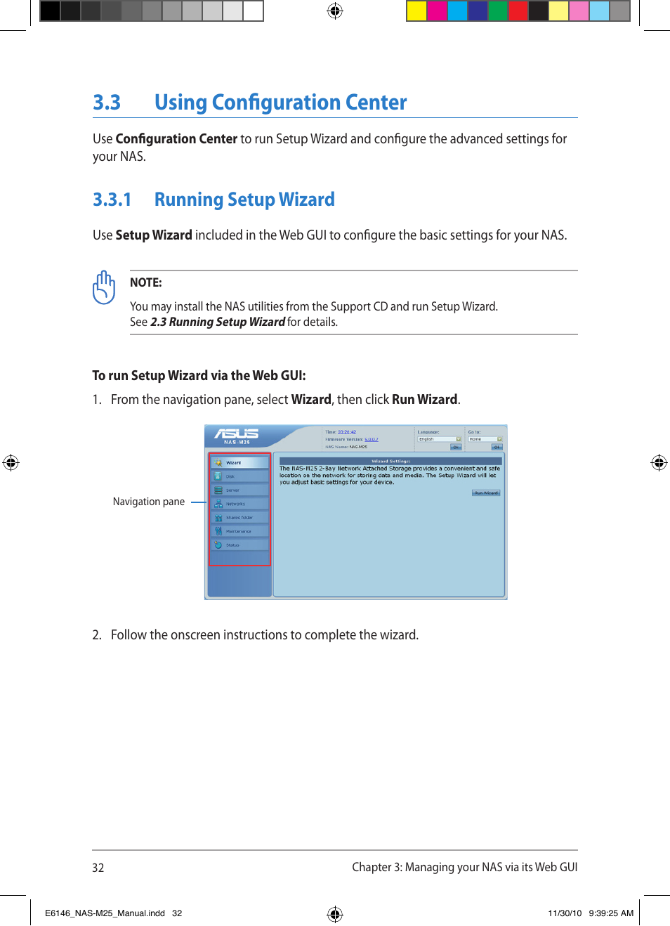 3 using configuration center, 1 running setup wizard | Asus NAS-M25 User Manual | Page 32 / 82