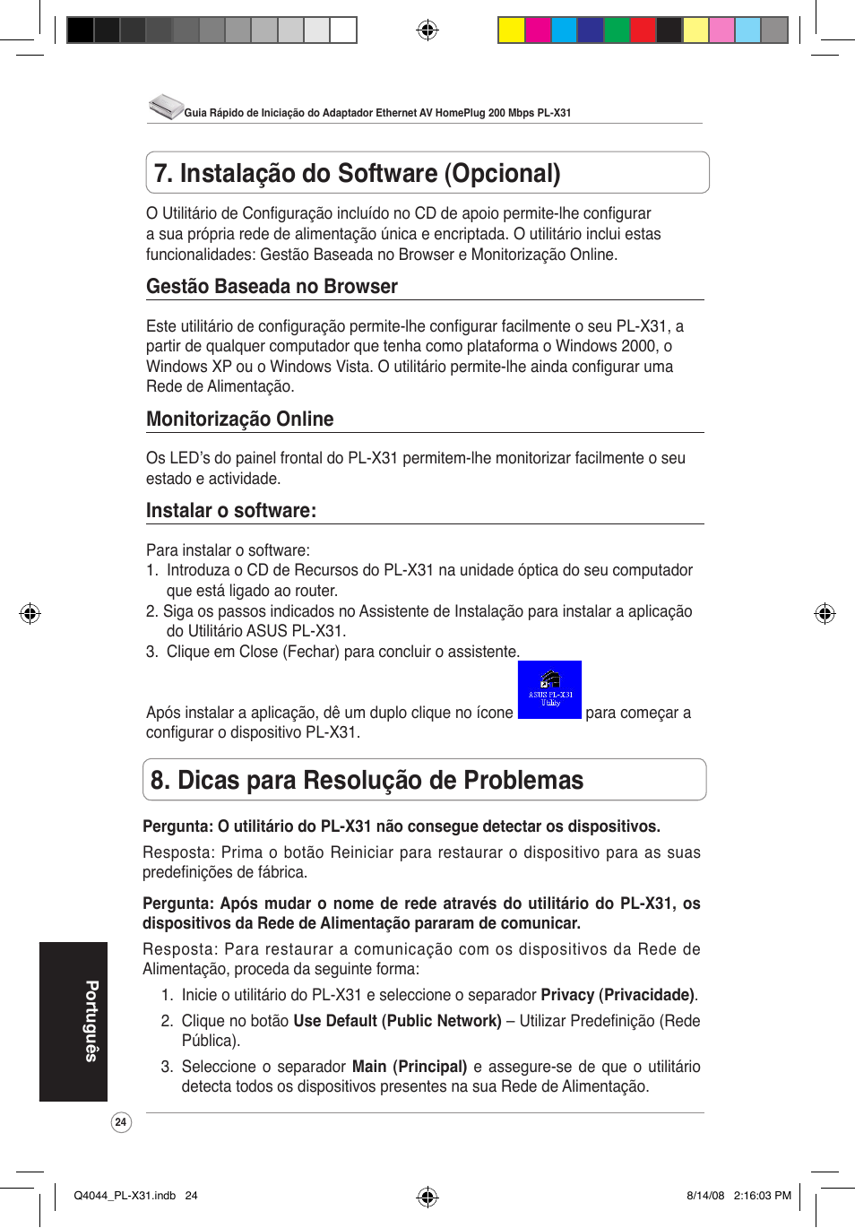 Dicas para resolução de problemas, Instalação do software (opcional), Gestão baseada no browser | Monitorização online, Instalar o software | Asus PL-X31/PL-X32 User Manual | Page 25 / 102