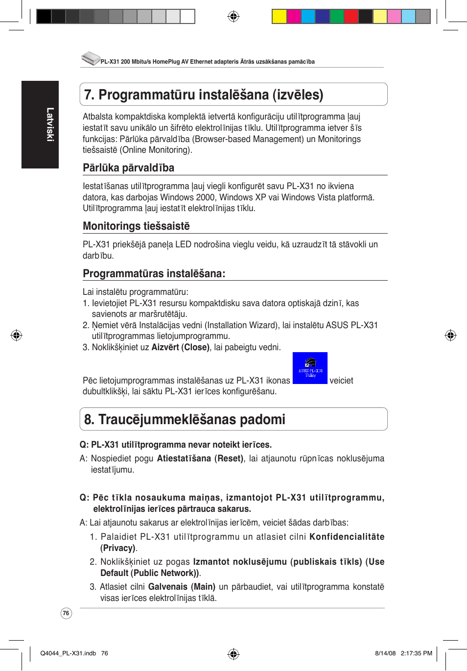 Traucējummeklēšanas padomi, Programmatūru instalēšana (izvēles), Pārlūka pārvaldība | Monitorings tiešsaistē, Programmatūras instalēšana | Asus PL-X31/PL-X32 User Manual | Page 77 / 102