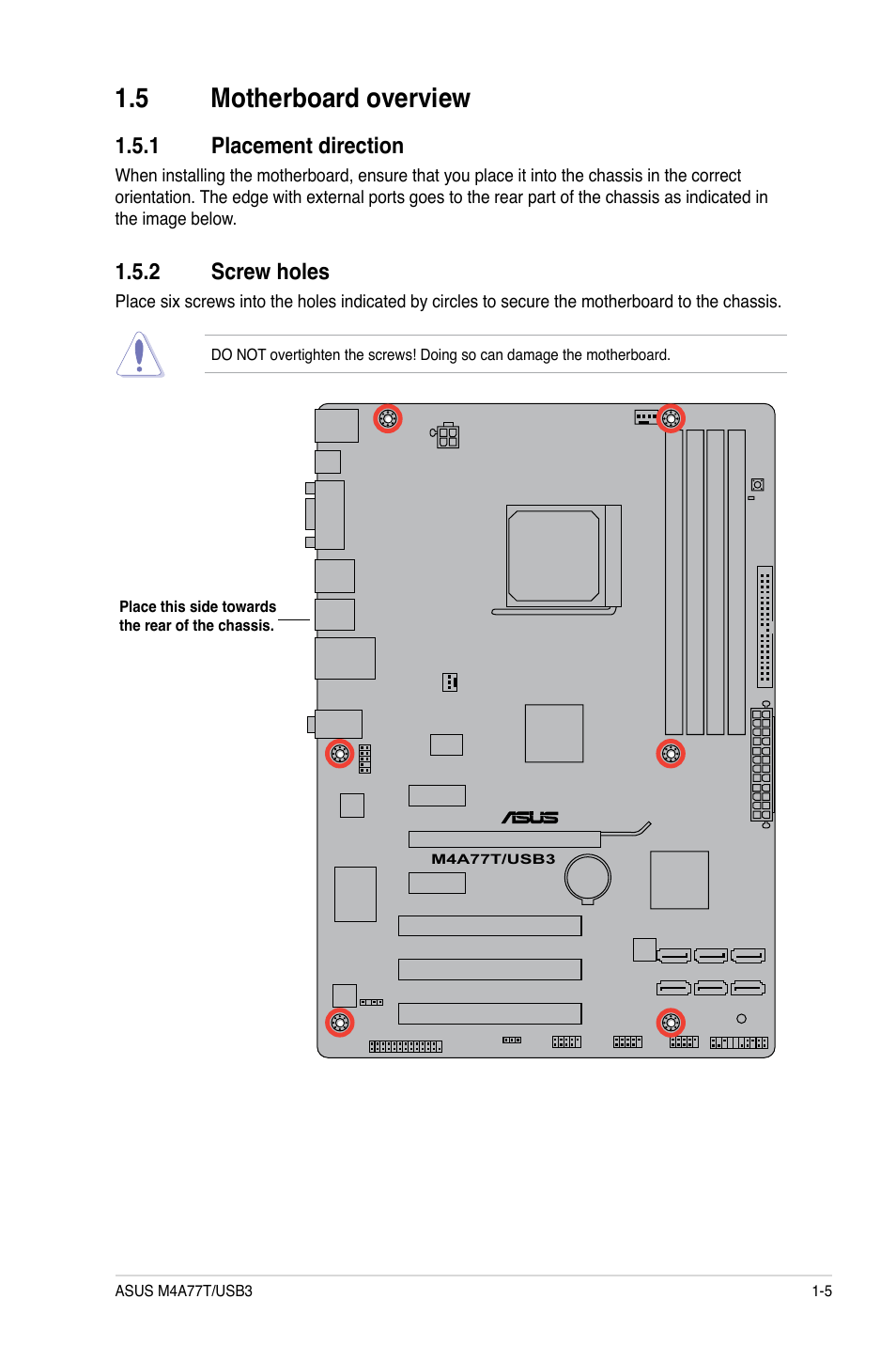 5 motherboard overview, 1 placement direction, 2 screw holes | Motherboard overview -5 1.5.1, Placement direction -5, Screw holes -5 | Asus M4A77T/USB3 User Manual | Page 15 / 62