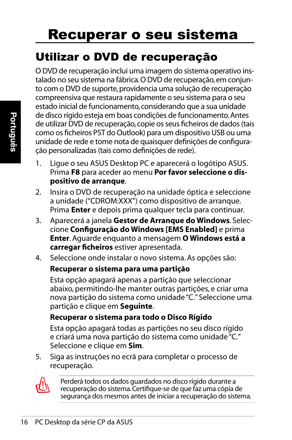 Recuperar o seu sistema, Utilizar o dvd de recuperação | Asus CP1420 User Manual | Page 158 / 202