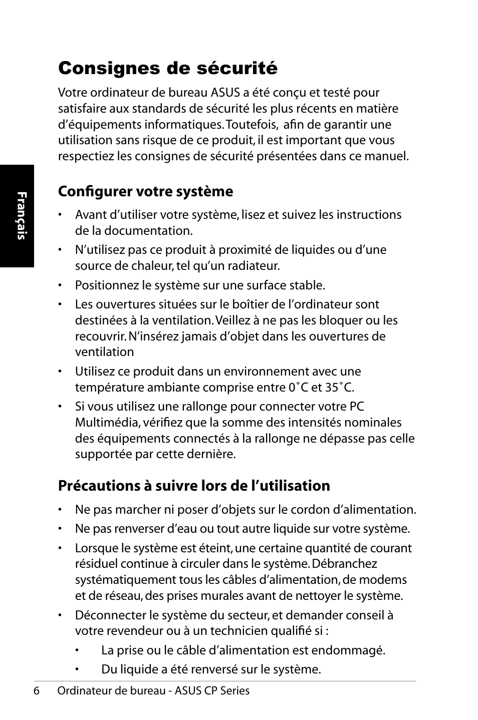 Consignes de sécurité, Configurer votre système, Précautions à suivre lors de l’utilisation | Asus CP1420 User Manual | Page 26 / 202