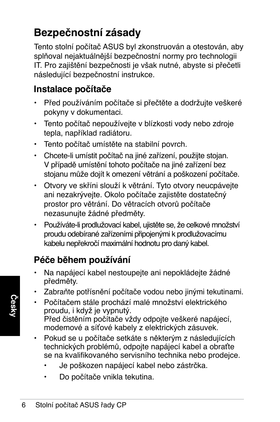 Bezpečnostní zásady, Instalace počítače, Péče během používání | Asus CP1420 User Manual | Page 88 / 202