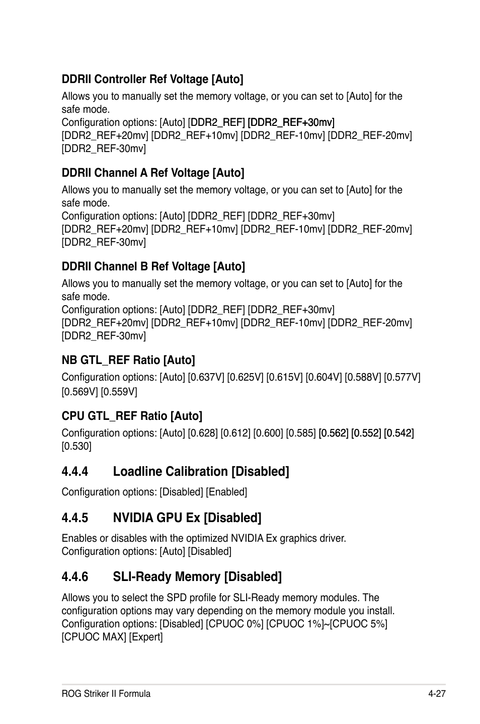 4 loadline calibration [disabled, 5 nvidia gpu ex [disabled, 6 sli-ready memory [disabled | Loadline calibration -27, Nvidia gpu ex -27, Sli-ready memory -27 | Asus Striker II Formula User Manual | Page 103 / 188