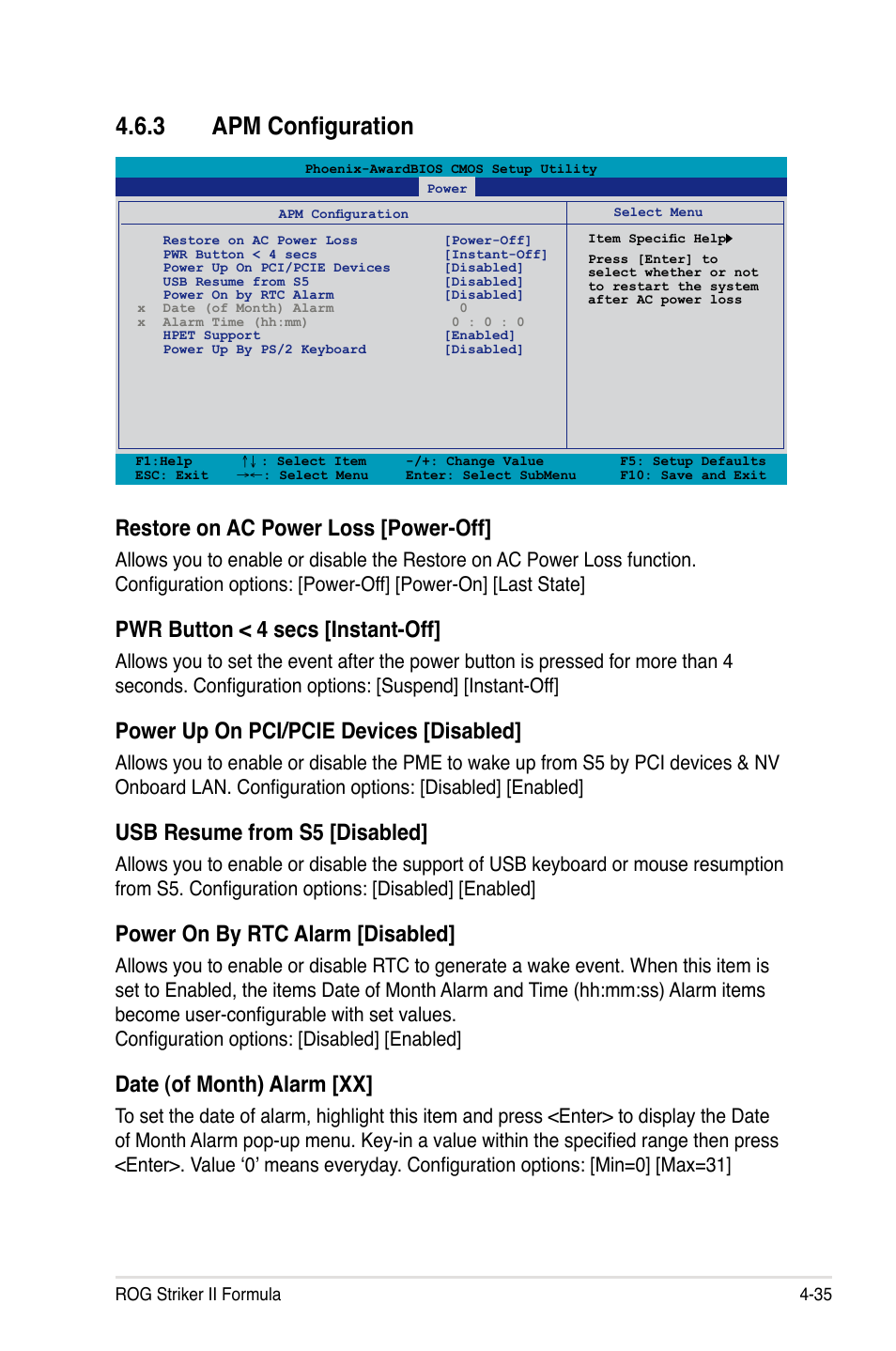 3 apm configuration, Apm configuration -35, Restore on ac power loss [power-off | Pwr button < 4 secs [instant-off, Power up on pci/pcie devices [disabled, Usb resume from s5 [disabled, Power on by rtc alarm [disabled, Date (of month) alarm [xx | Asus Striker II Formula User Manual | Page 111 / 188