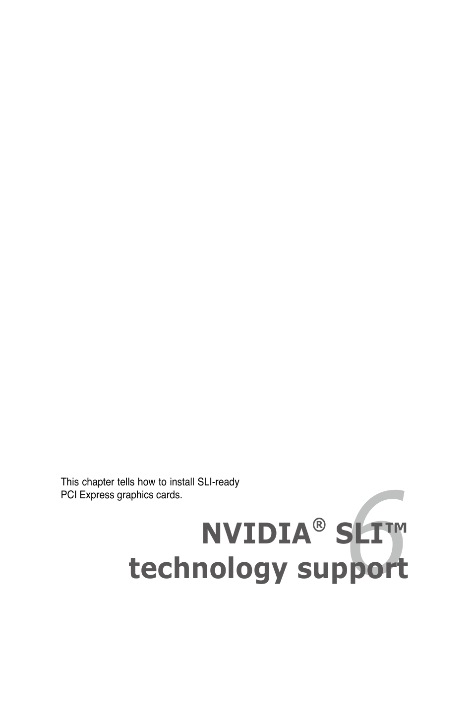 Chapter 6: nvidia® sli™ technology support, Chapter 6, Nvidia | Sli™ technology support | Asus Striker II Formula User Manual | Page 171 / 188