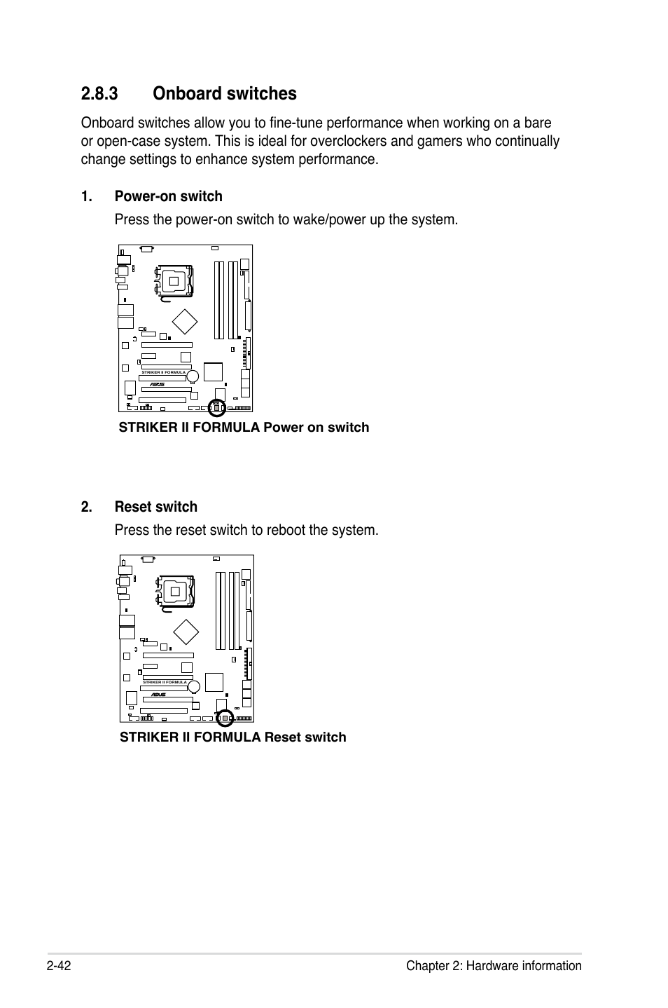 3 onboard switches, Onboard switches -42 | Asus Striker II Formula User Manual | Page 70 / 188