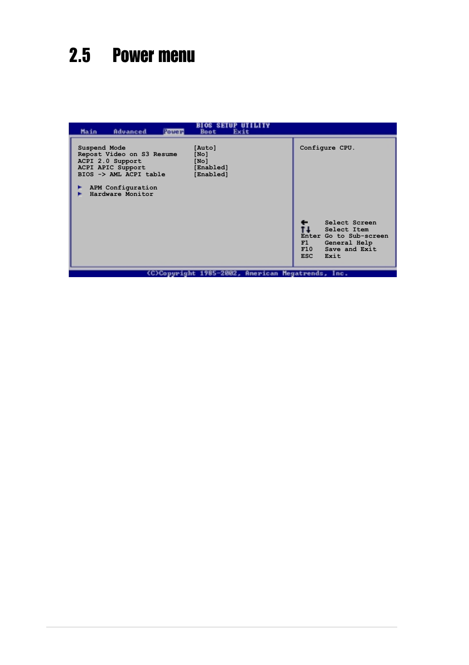 5 power menu, 1 suspend mode [auto, 2 repost video on s3 resume [no | 3 acpi 2.0 support [no, 4 acpi apic support [enabled, 5 bios -> aml acpi table [enabled | Asus P4G800-V User Manual | Page 54 / 68