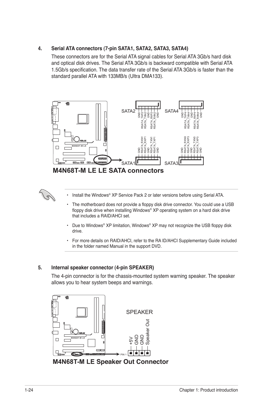 M4n68t-m le le sata connectors, M4n68t-m le speaker out connector, Speaker | Install the windows, Xp limitation, windows, Chapter 1: product introduction 1-24 | Asus M4N68T-M LE User Manual | Page 34 / 62