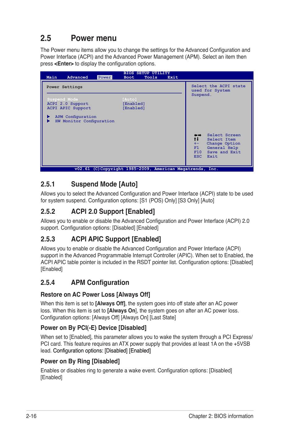 5 power menu, 1 suspend mode [auto, 2 acpi 2.0 support [enabled | 3 acpi apic support [enabled, 4 apm configuration, Power menu -16 2.5.1, Suspend mode -16, Acpi 2.0 support -16, Acpi apic support -16, Apm configuration -16 | Asus M4N68T-M LE User Manual | Page 54 / 62