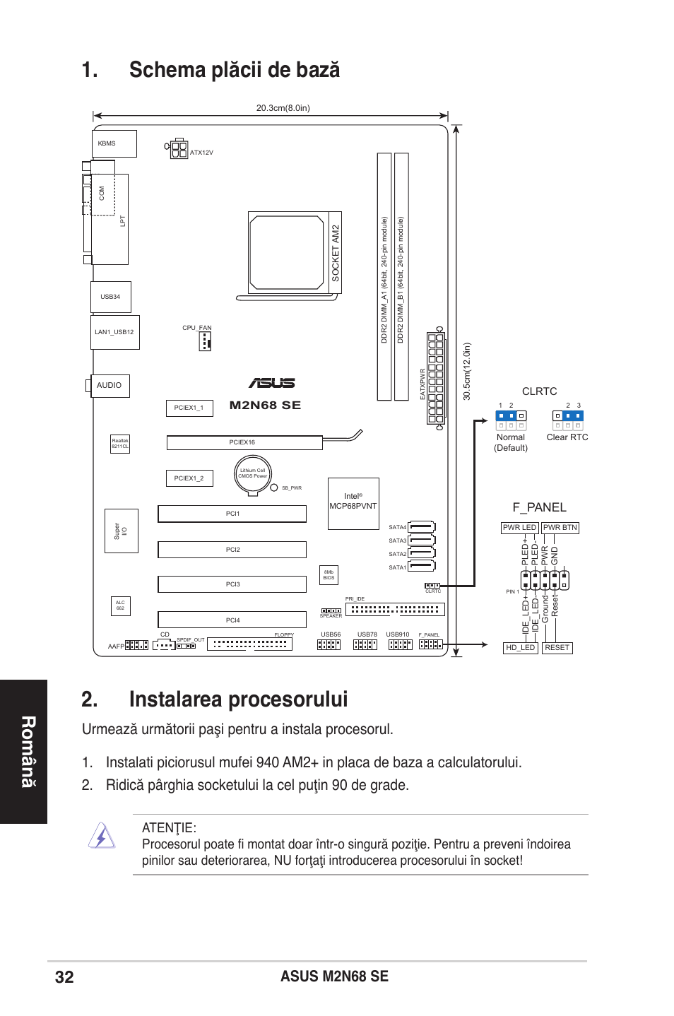 Schema plăcii de bază 2. instalarea procesorului, Română, Asus m2n se | F_panel, M2n68 se, Clrtc, 3cm(8.0in), Socket am2, 5cm(12.0in), Normal (default) clear rtc | Asus M2N68 SE User Manual | Page 32 / 38