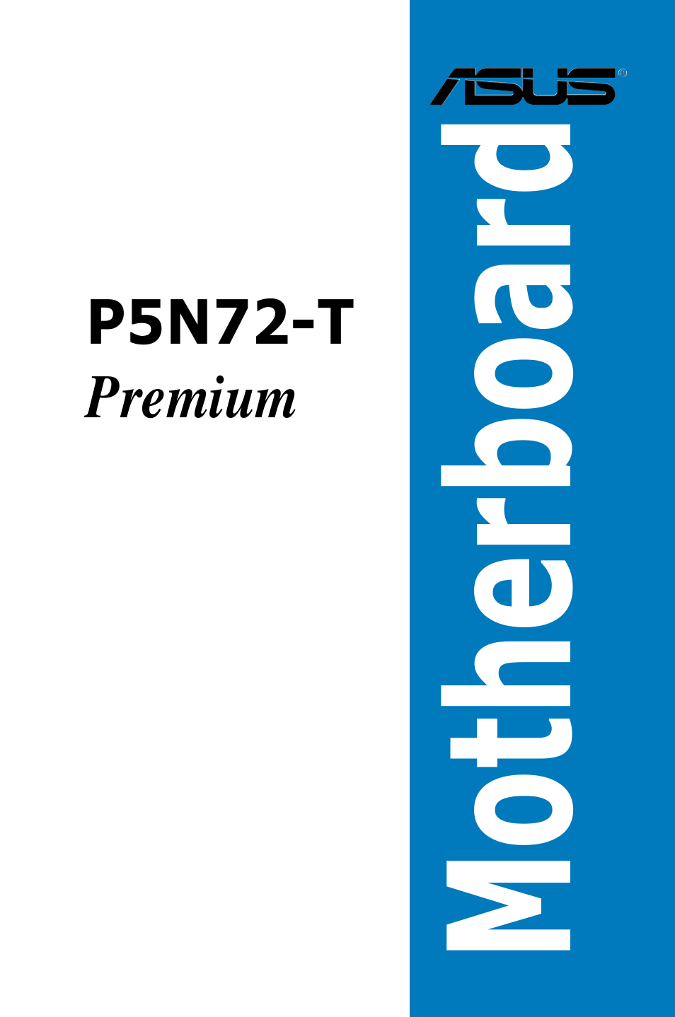 Asus P5N72-T Premium User Manual | 178 pages