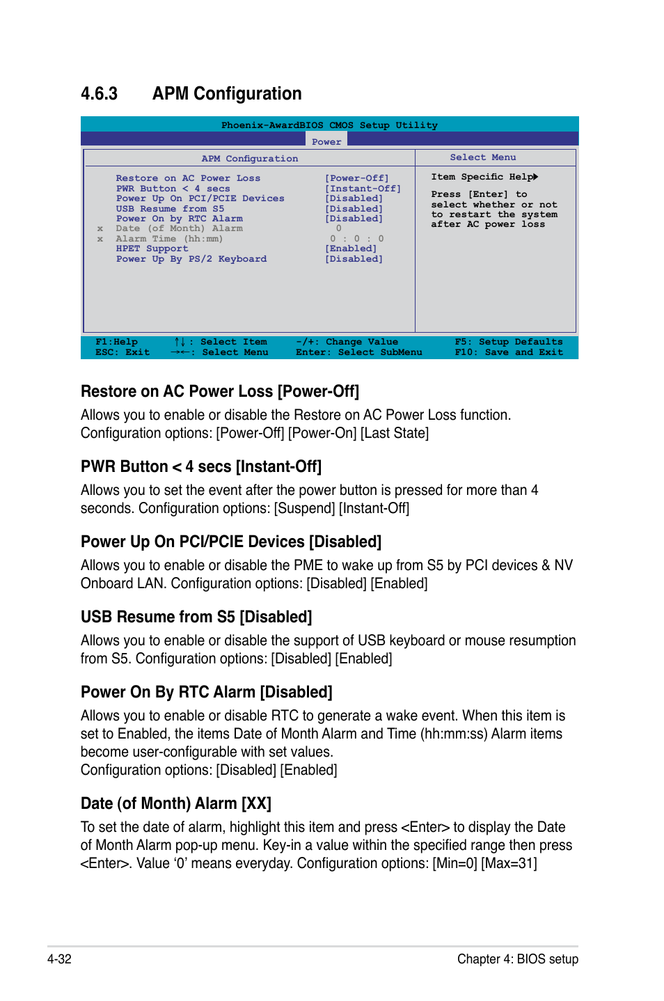 3 apm configuration, Apm configuration -32, Restore on ac power loss [power-off | Pwr button < 4 secs [instant-off, Power up on pci/pcie devices [disabled, Usb resume from s5 [disabled, Power on by rtc alarm [disabled, Date (of month) alarm [xx | Asus P5N72-T Premium User Manual | Page 102 / 178