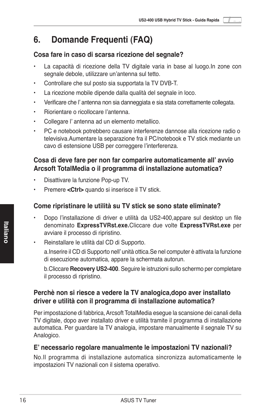 Domande frequenti (faq) | Asus My Cinema-US2-400 User Manual | Page 18 / 42