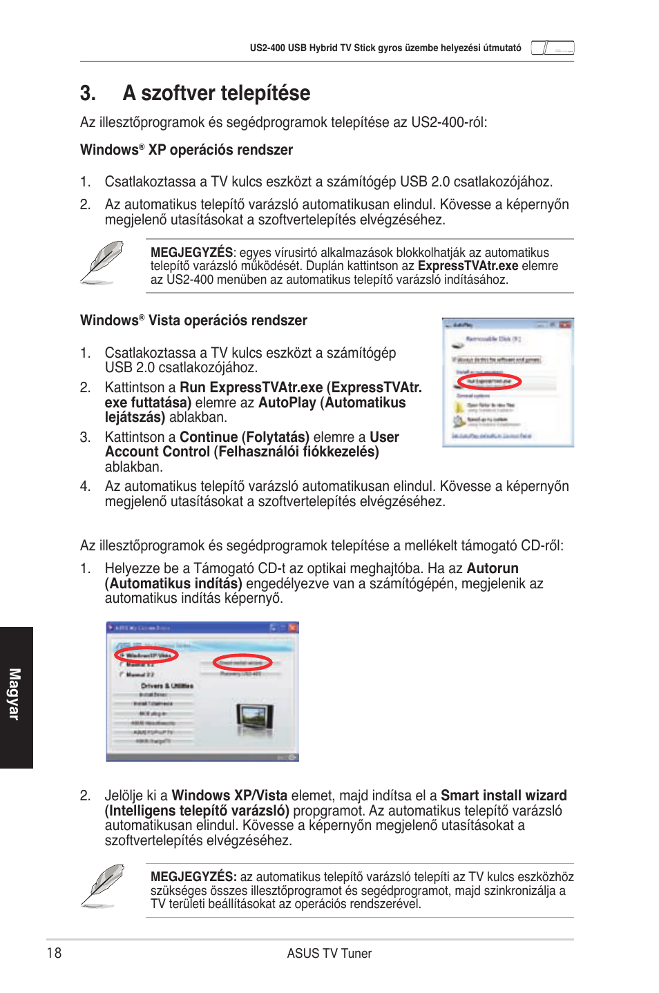 A szoftver telepítése | Asus My Cinema-US2-400 User Manual | Page 20 / 42