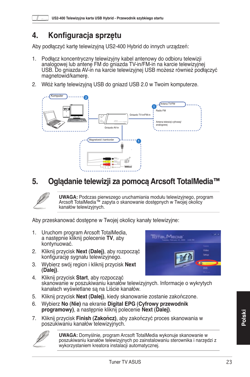 Konfiguracja sprzętu, Oglądanie telewizji za pomocą arcsoft totalmedia, Polski | Asus My Cinema-US2-400 User Manual | Page 25 / 42