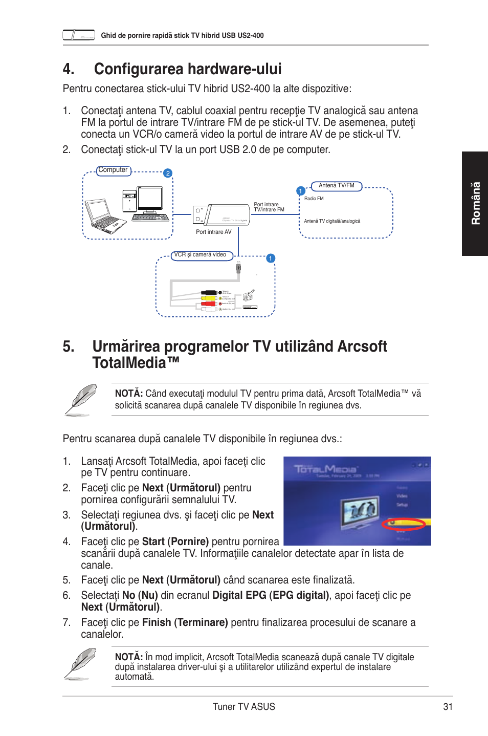 Configurarea hardware-ului, Română | Asus My Cinema-US2-400 User Manual | Page 33 / 42