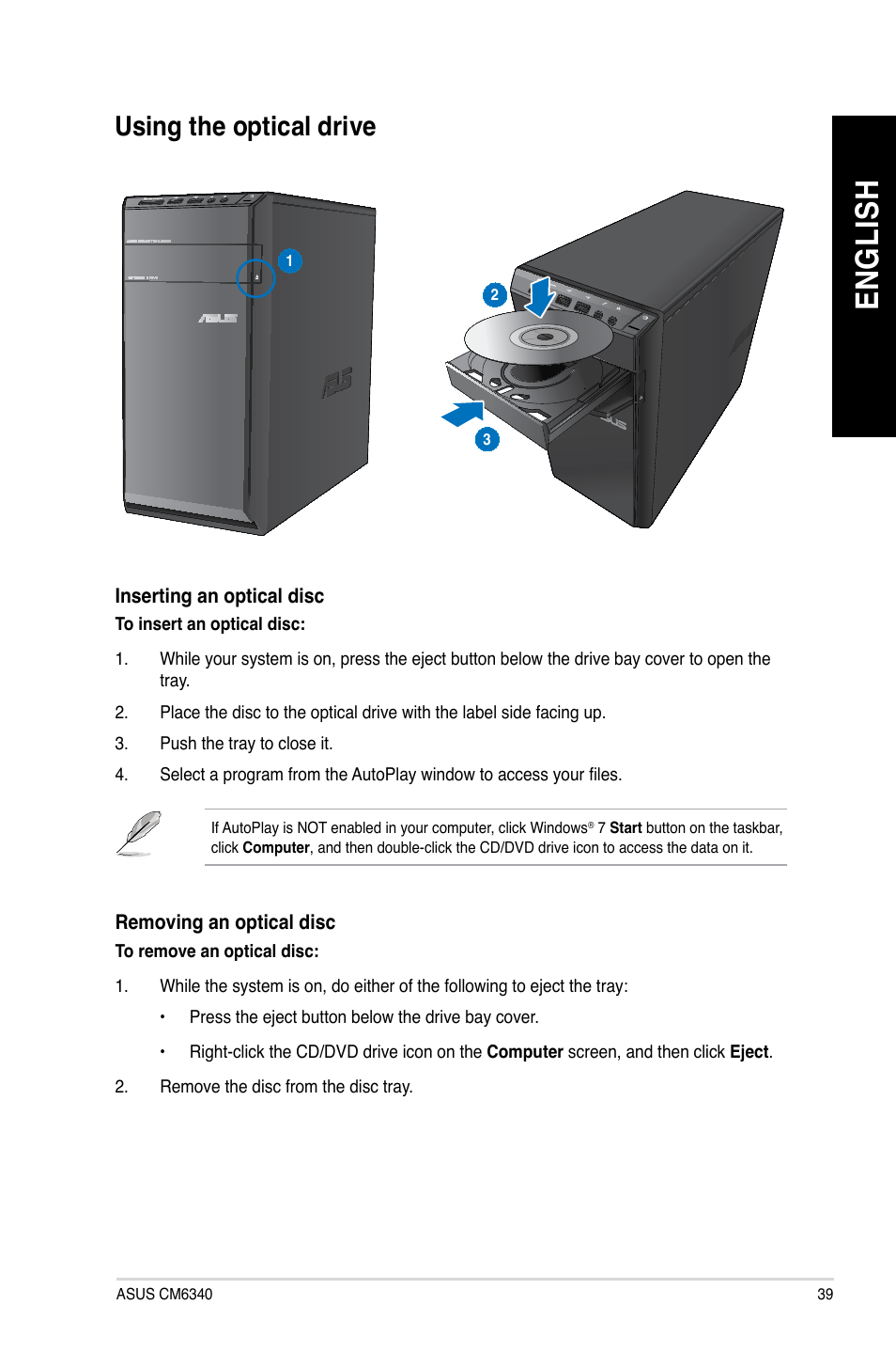 En gl is h en gl is h, Using the optical drive | Asus CM6340 User Manual | Page 39 / 70