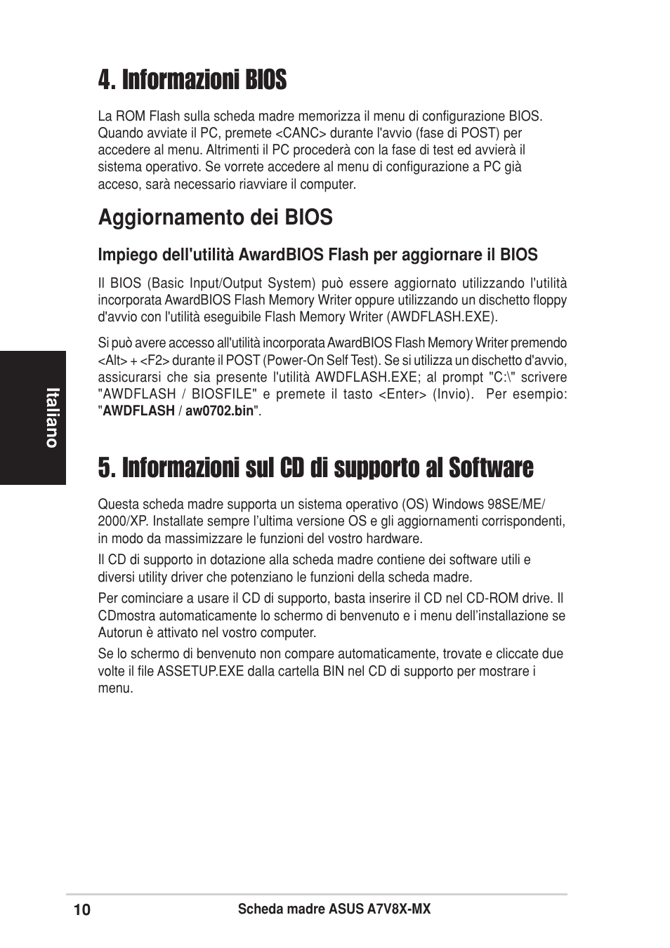 Informazioni bios, Informazioni sul cd di supporto al software, Aggiornamento dei bios | Asus A7V8X-MX User Manual | Page 10 / 16