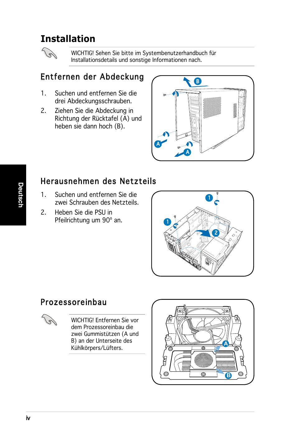 Installation, Entfernen der abdeckung, Prozessoreinbau | Herausnehmen des netzteils | Asus T3-M2NC51PV User Manual | Page 20 / 80