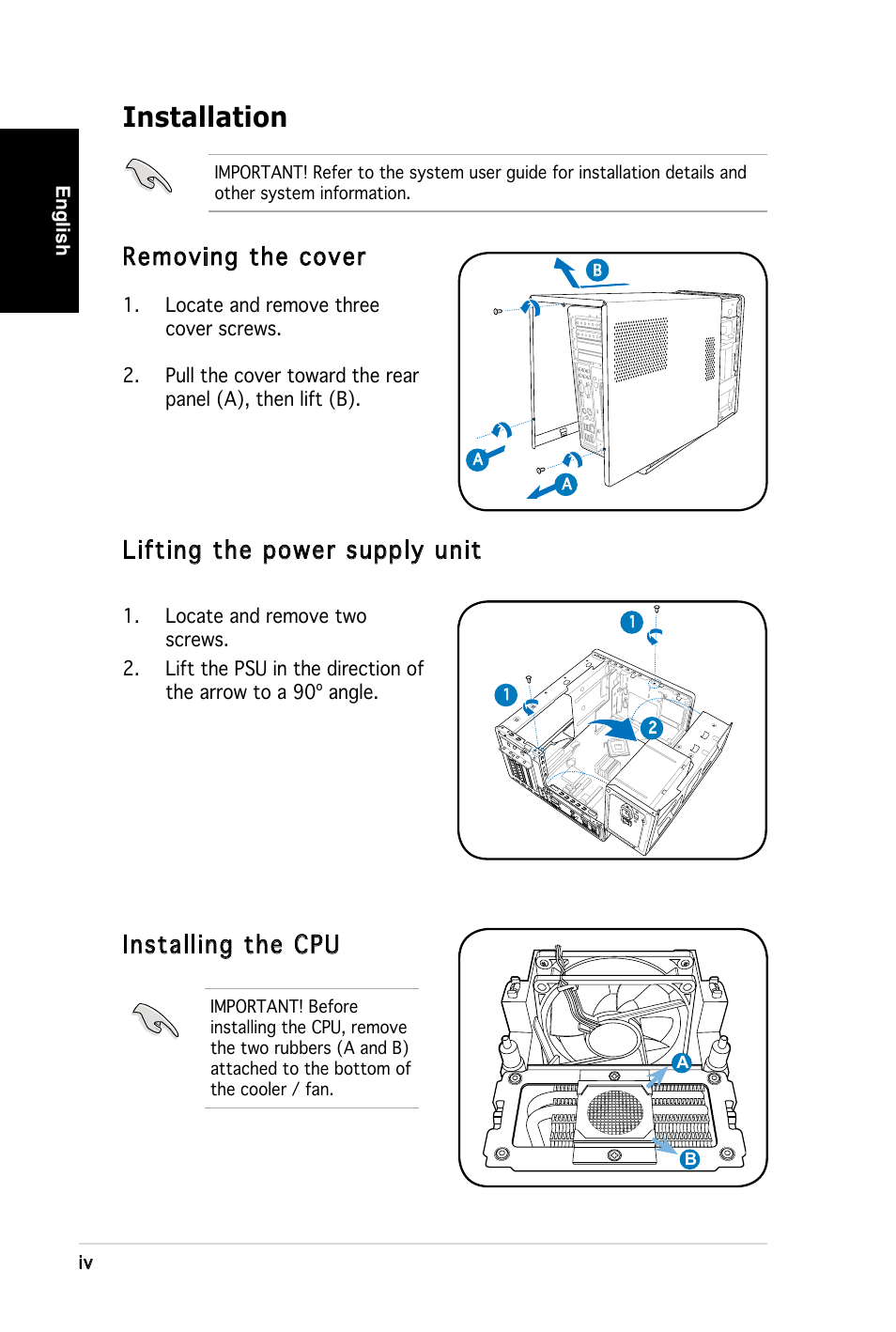 Installation, Removing the cover, Lifting the power supply unit | Installing the cpu | Asus T3-M2NC51PV User Manual | Page 4 / 80