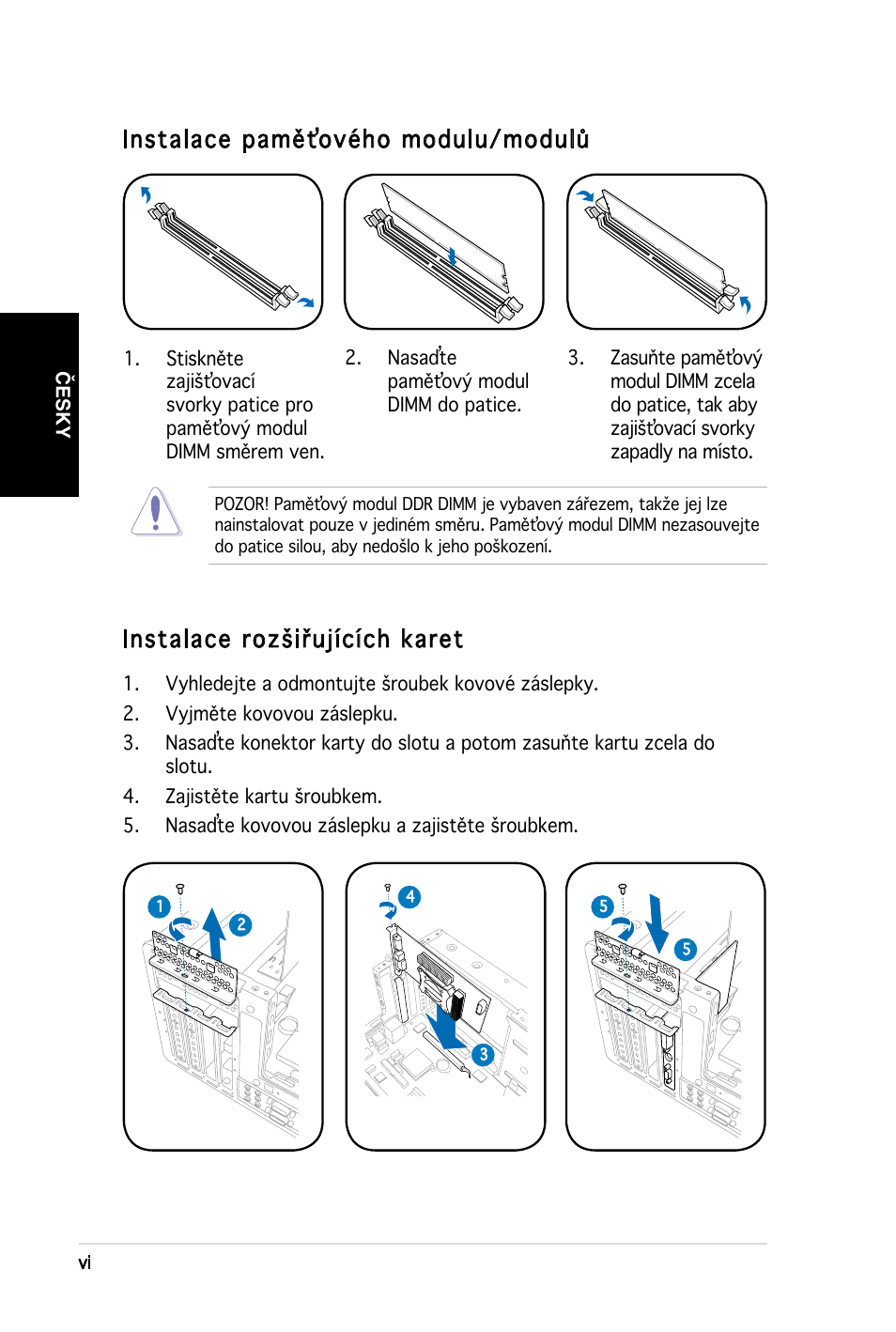 Instalace paměťového modulu/modulů, Instalace rozšiřujících karet | Asus T3-M2NC51PV User Manual | Page 62 / 80