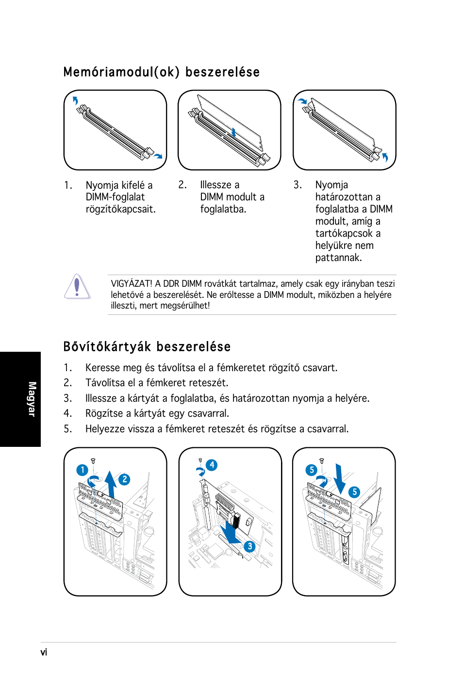 Memóriamodul(ok) beszerelése, Bővítőkártyák beszerelése | Asus T3-M2NC51PV User Manual | Page 78 / 80