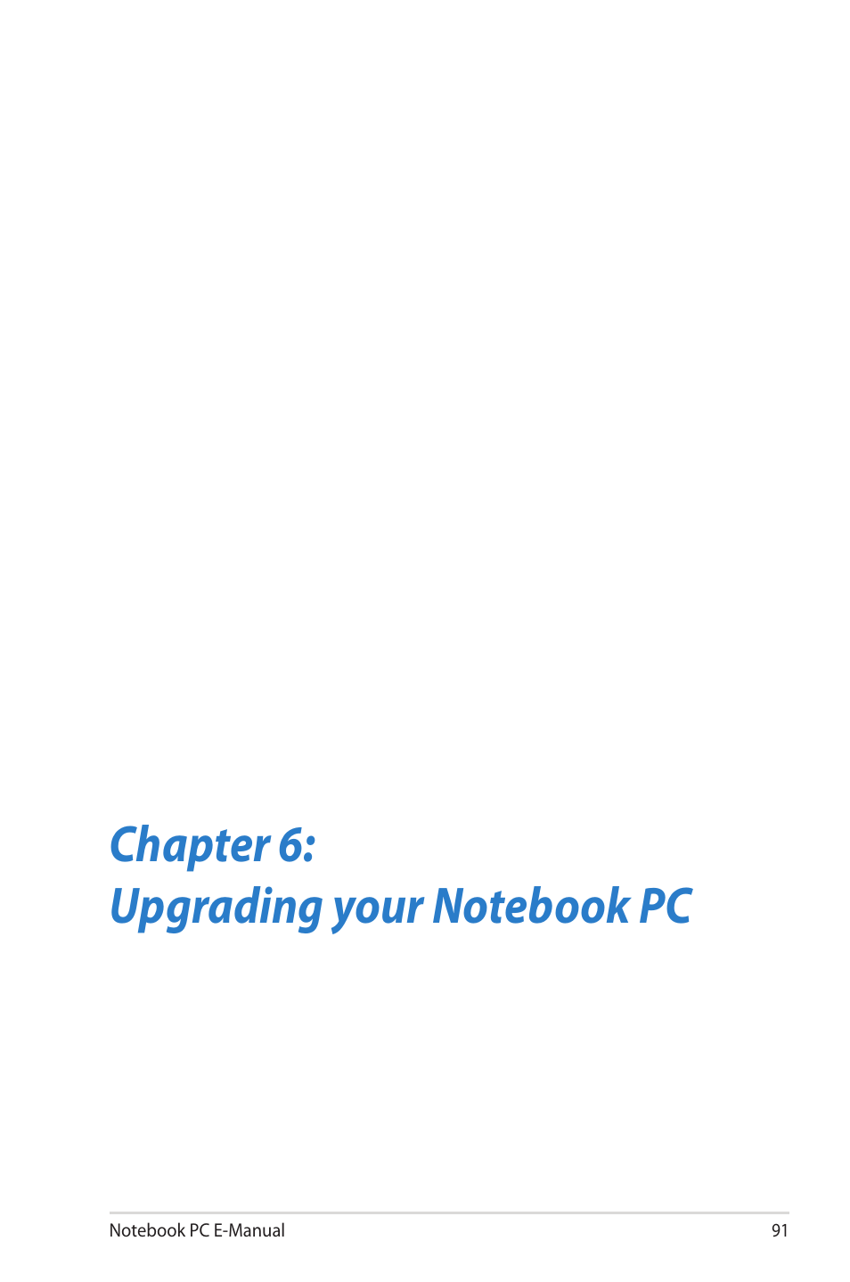 Chapter 6: upgrading your notebook pc | Asus V550CM User Manual | Page 91 / 122