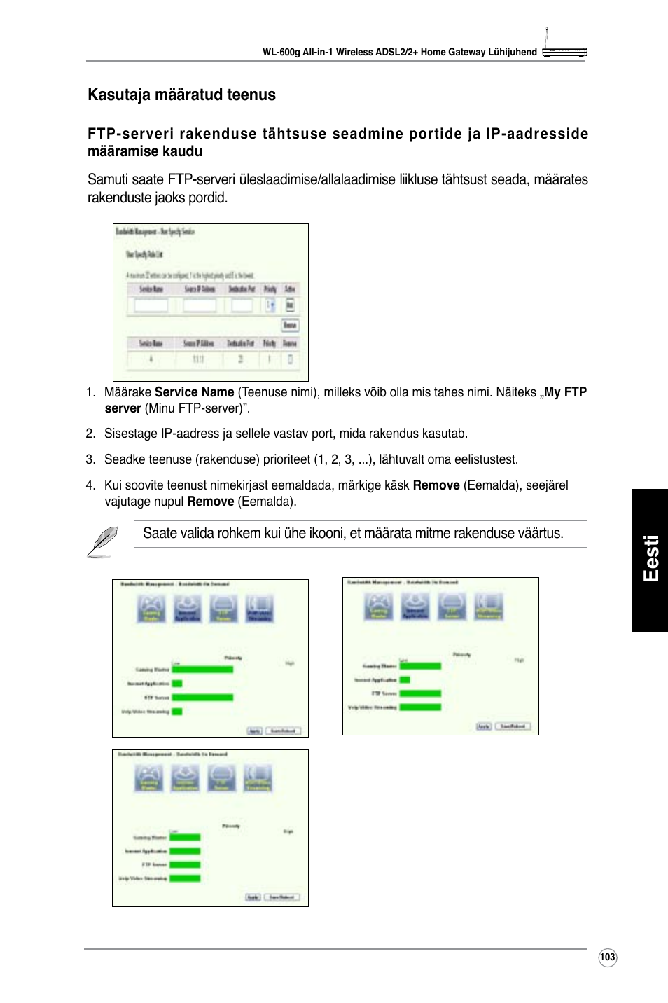 Eesti, Kasutaja määratud teenus | Asus WL-600g User Manual | Page 104 / 417