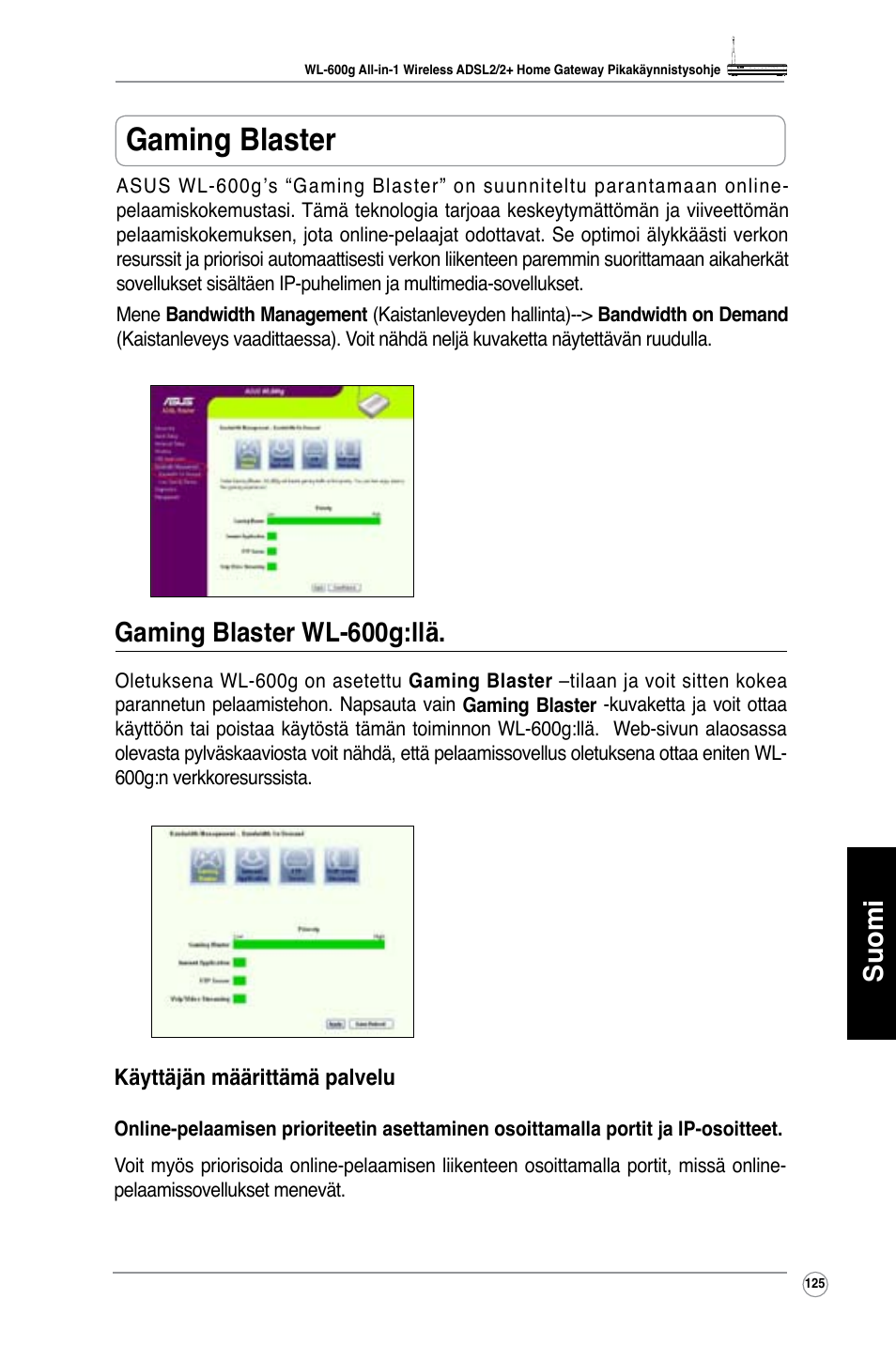 Gaming blaster, Suomi, Gaming blaster wl-600g:llä | Asus WL-600g User Manual | Page 126 / 417