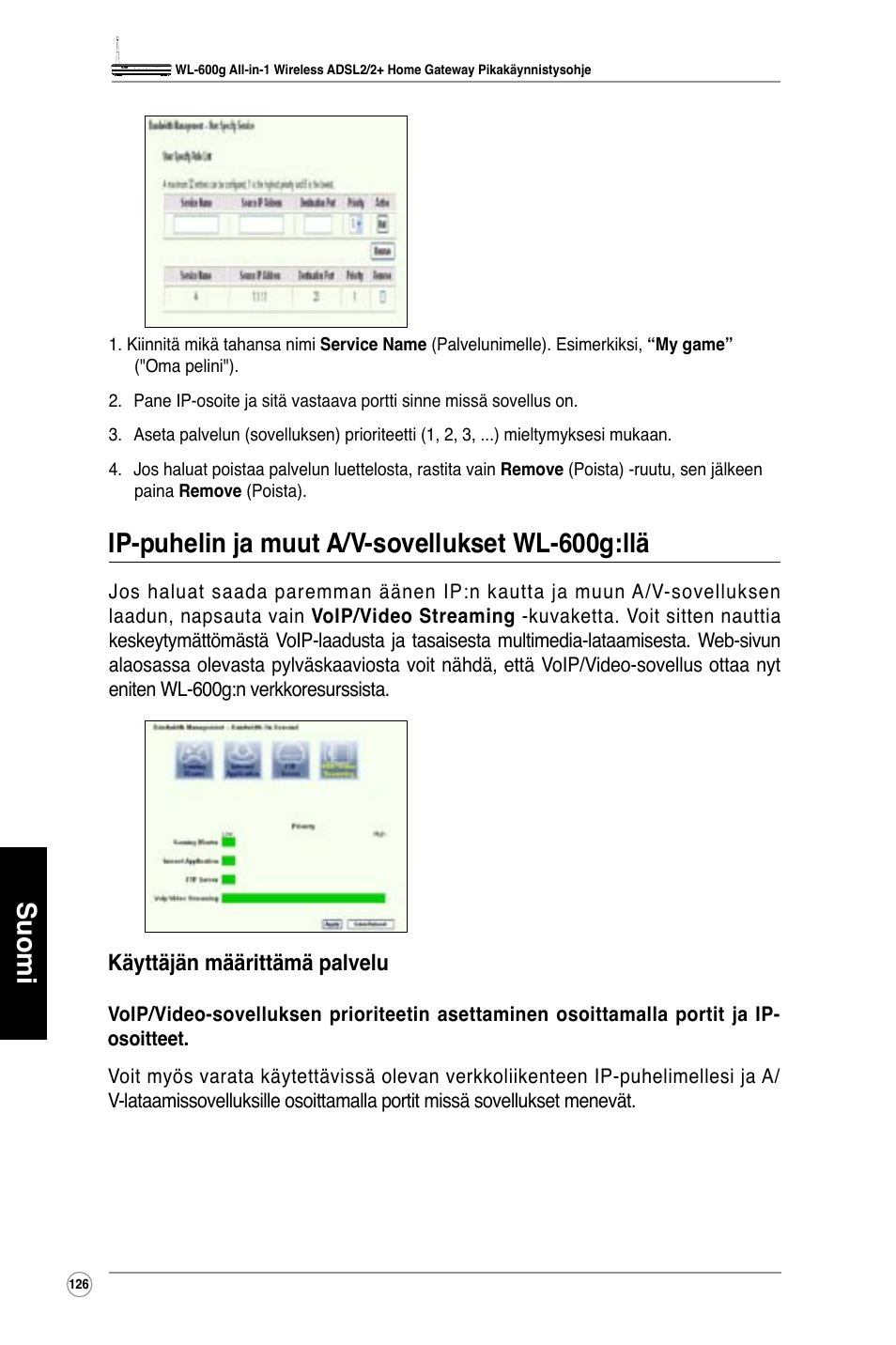 Suomi, Ip-puhelin ja muut a/v-sovellukset wl-600g:llä | Asus WL-600g User Manual | Page 127 / 417