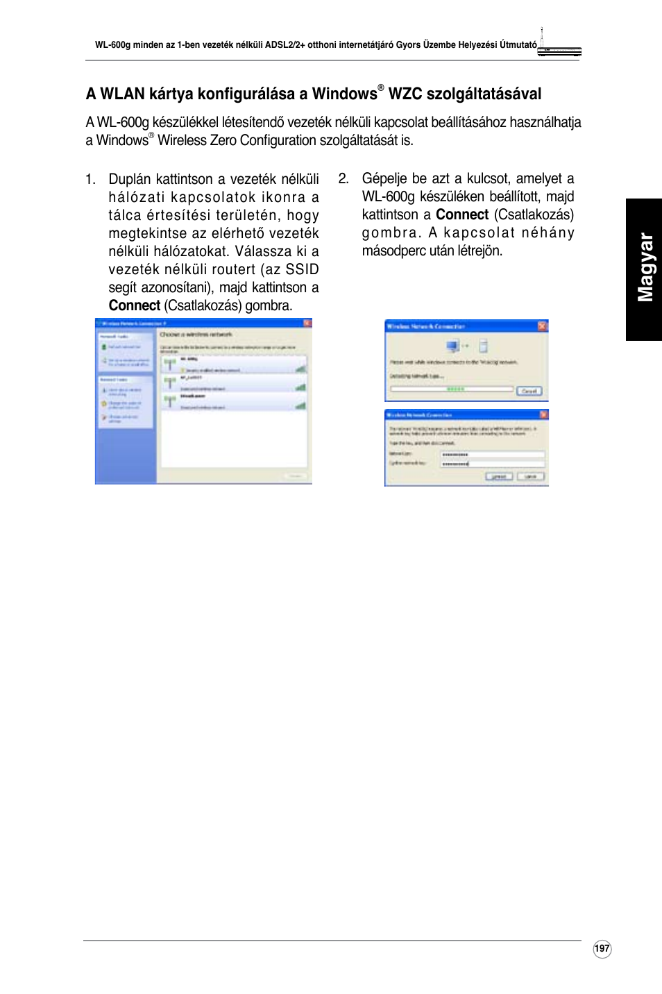 Magyar, A wlan kártya konfigurálása a windows, Wzc szolgáltatásával | Asus WL-600g User Manual | Page 198 / 417