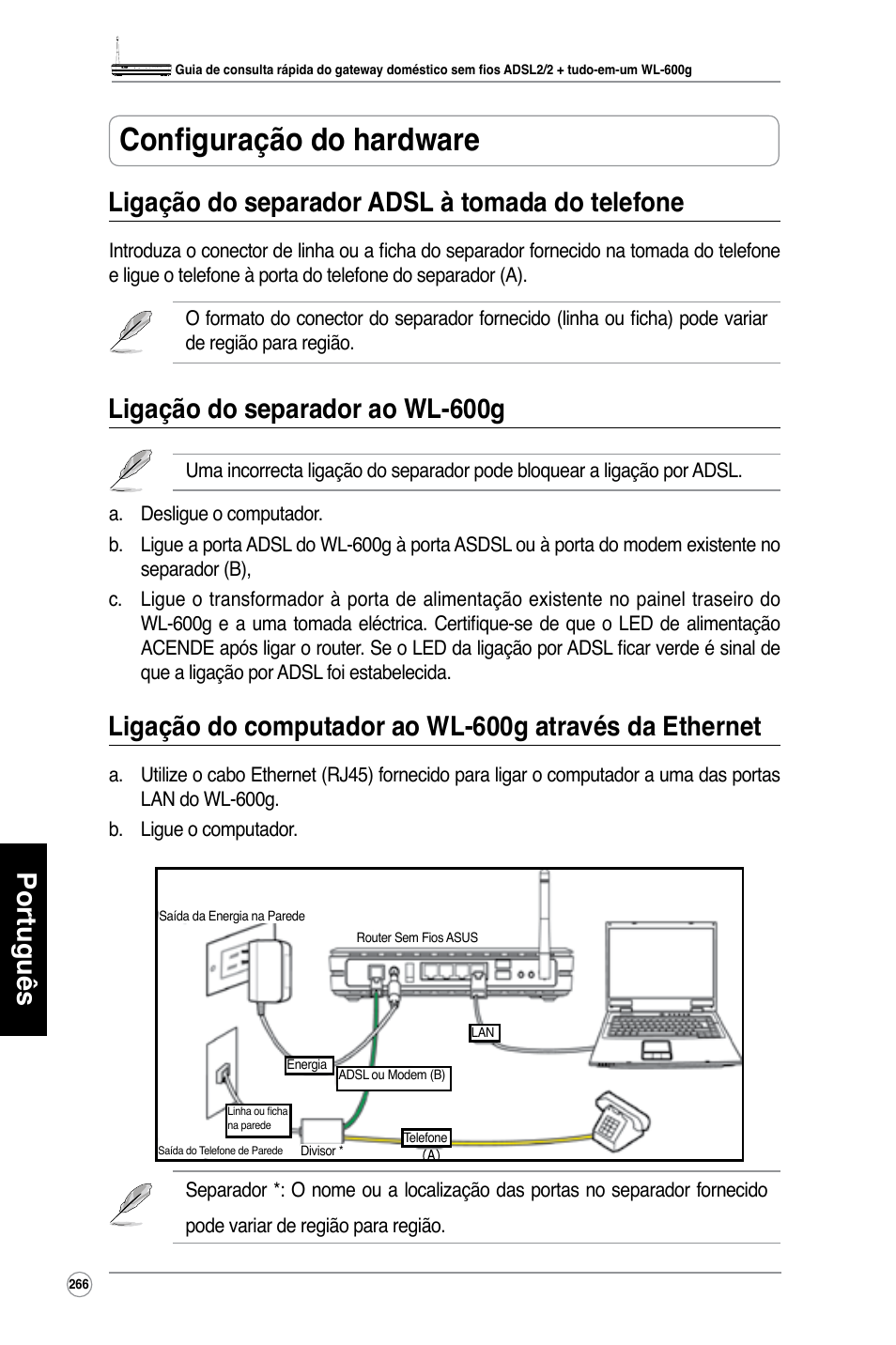 Configuração do hardware, Ligação do separador ao wl-600g | Asus WL-600g User Manual | Page 267 / 417