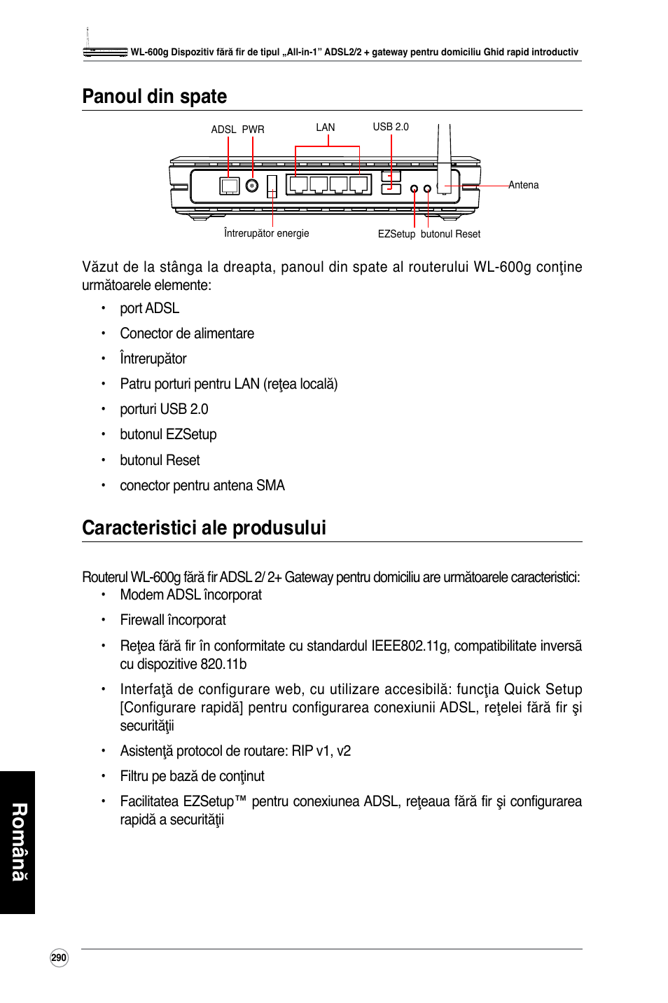 Română panoul din spate, Caracteristici ale produsului | Asus WL-600g User Manual | Page 291 / 417