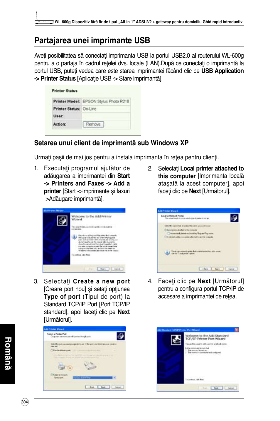 Română partajarea unei imprimante usb | Asus WL-600g User Manual | Page 305 / 417