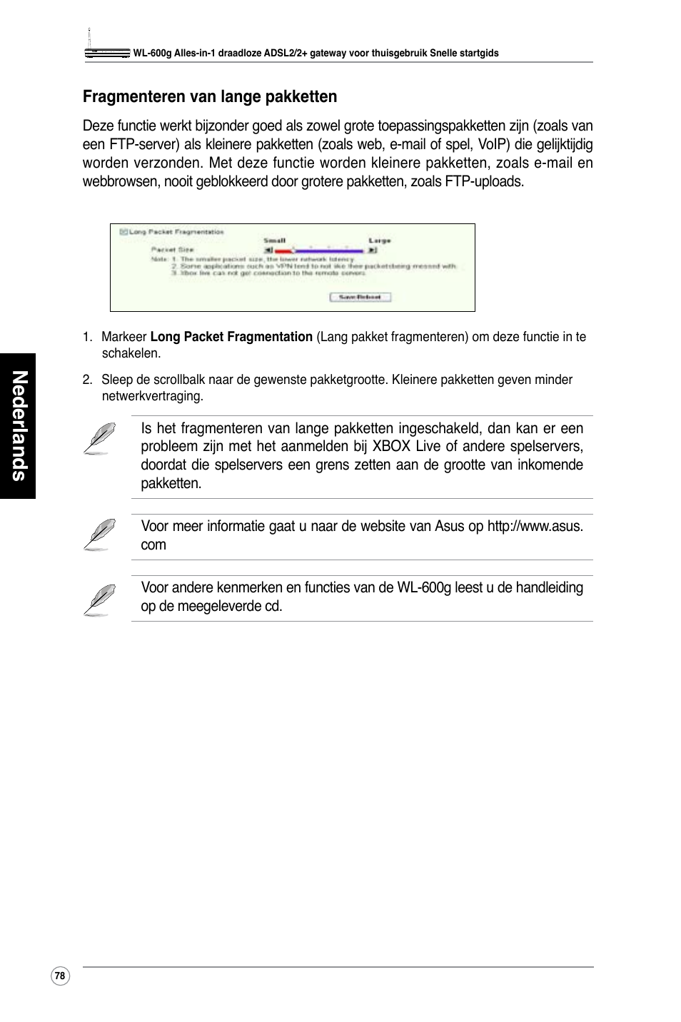 Nederlands, Fragmenteren van lange pakketten | Asus WL-600g User Manual | Page 79 / 417