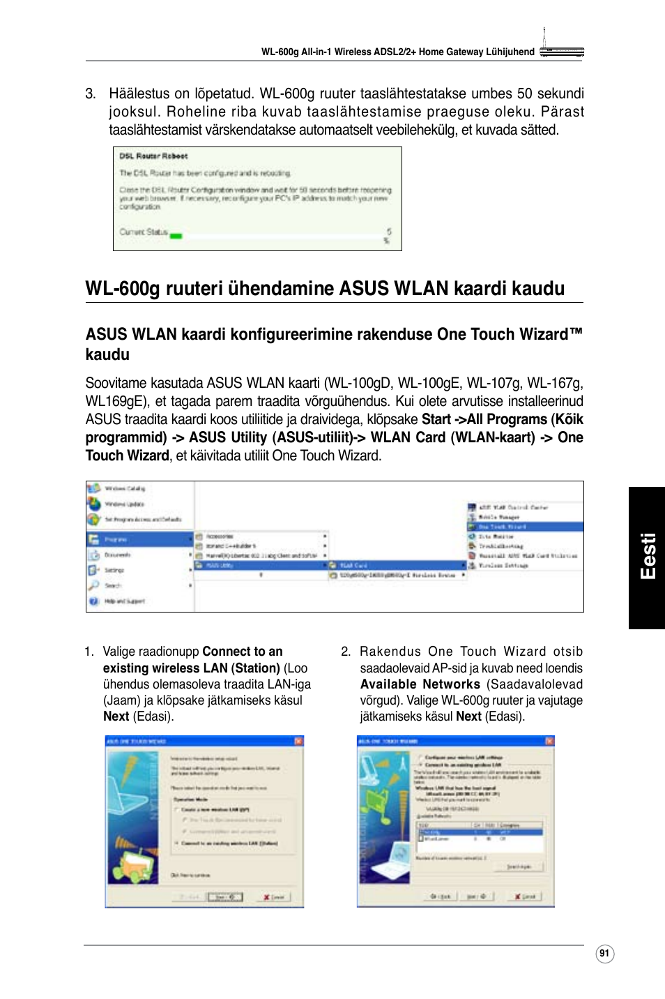 Eesti, Wl-600g ruuteri ühendamine asus wlan kaardi kaudu | Asus WL-600g User Manual | Page 92 / 417