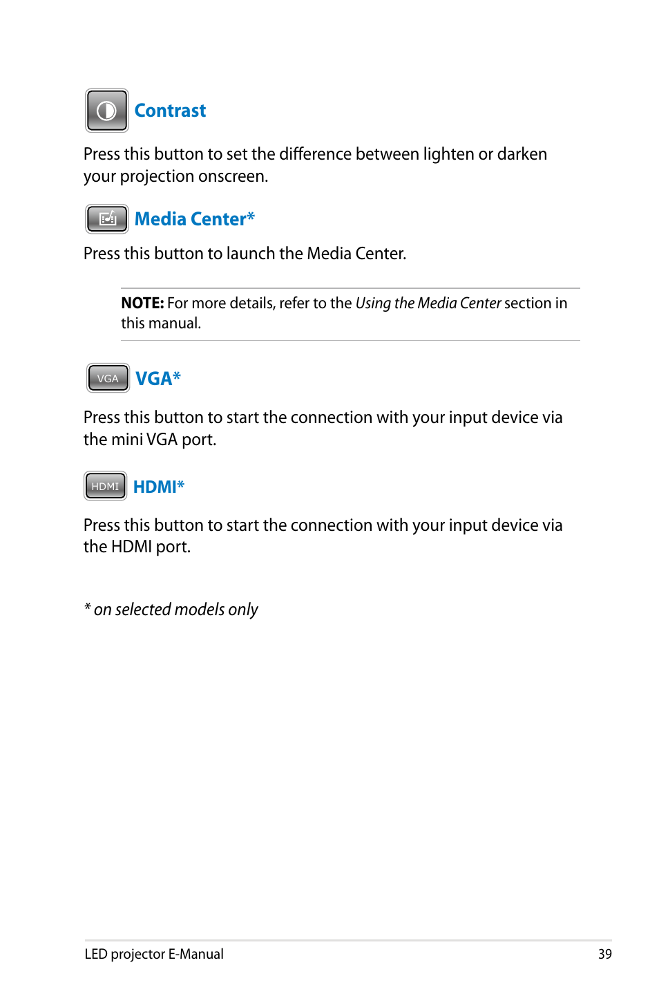 Contrast, Media center, Press this button to launch the media center | Asus P2M User Manual | Page 39 / 64