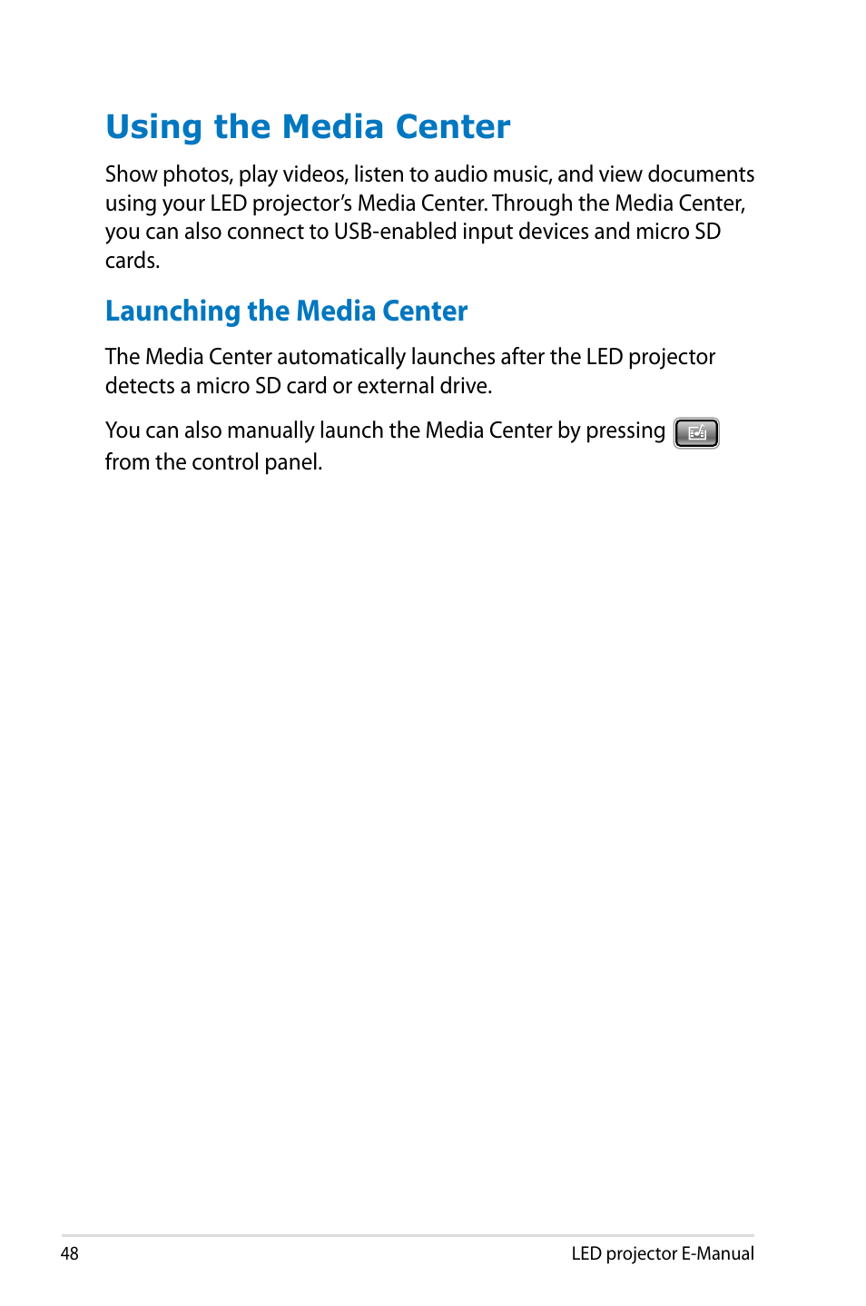 Using the media center, Launching the media center | Asus P2M User Manual | Page 48 / 64