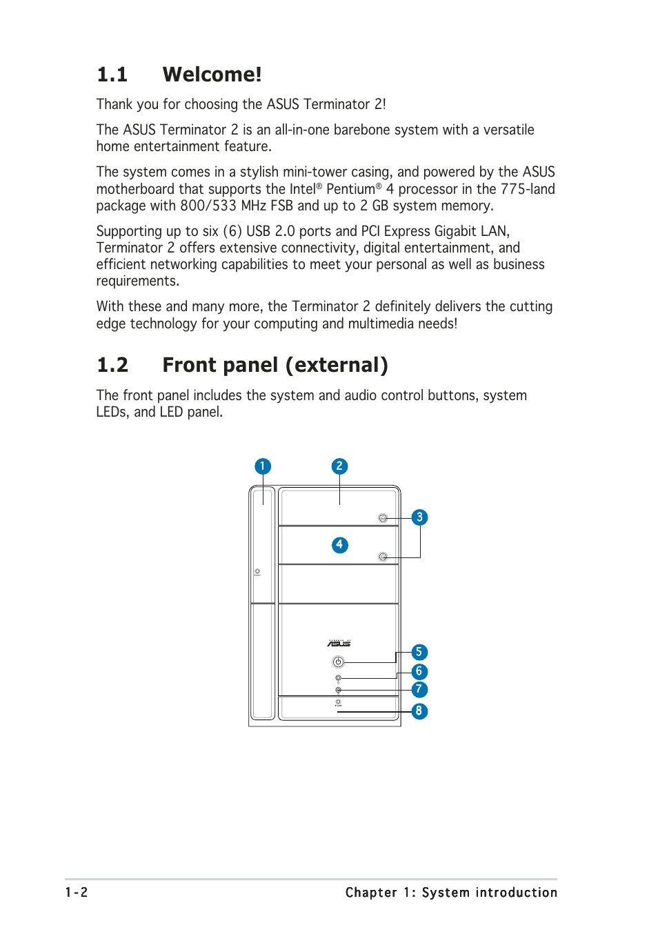 1 welcome, 2 front panel (external) | Asus T2-PE1 User Manual | Page 12 / 110