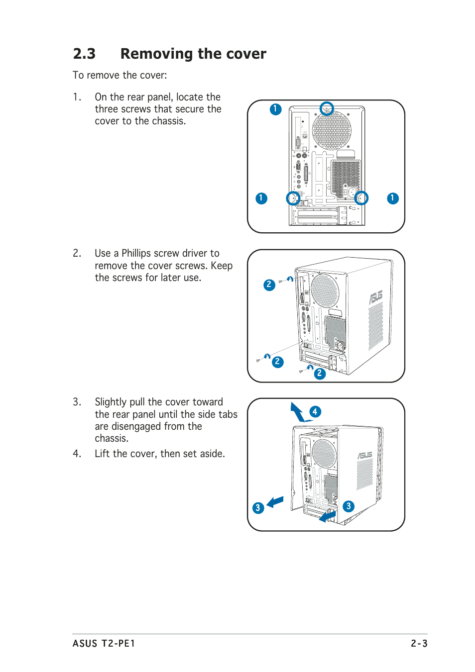 3 removing the cover | Asus T2-PE1 User Manual | Page 21 / 110