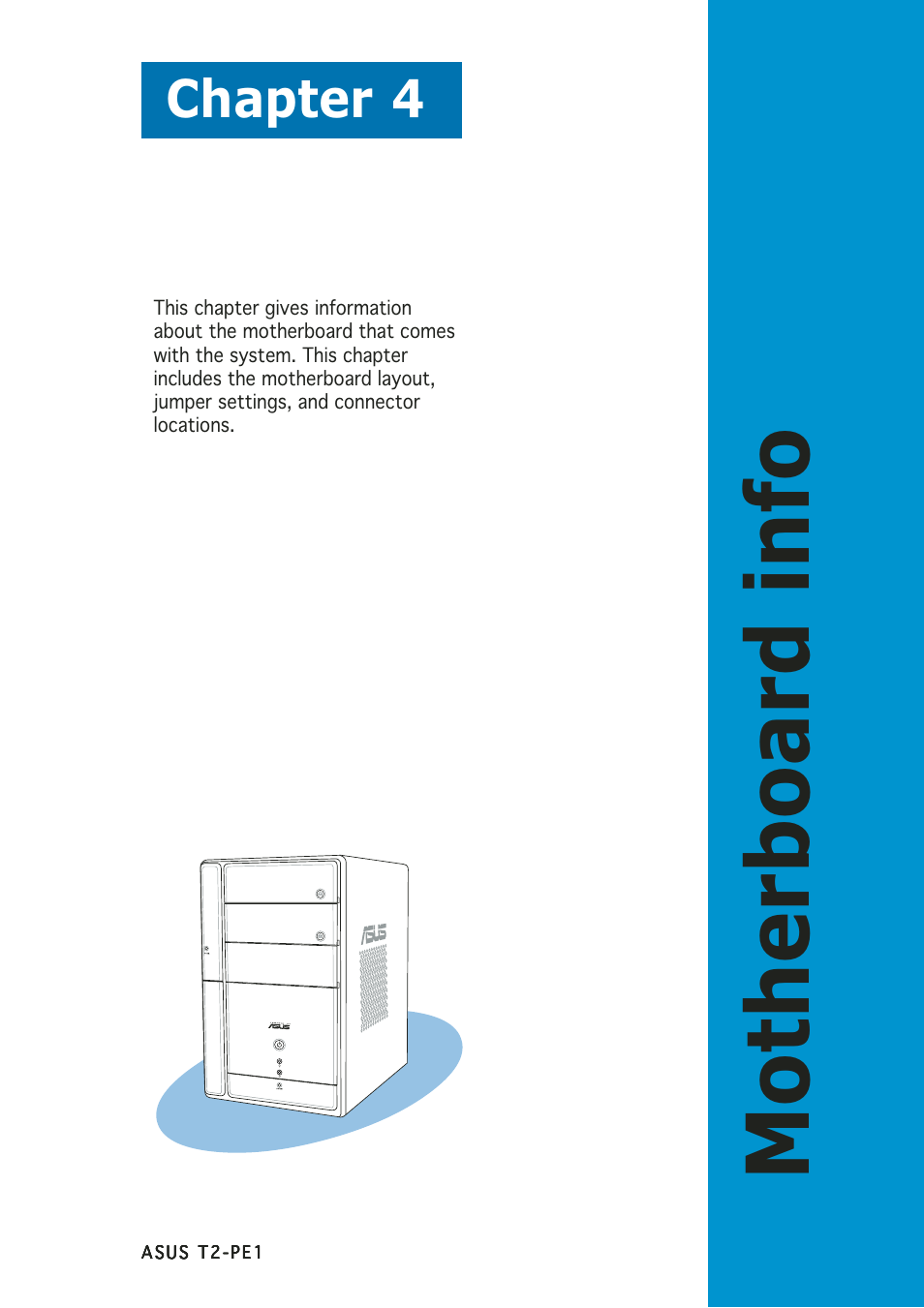 Motherboard info, Chapter 4 | Asus T2-PE1 User Manual | Page 61 / 110