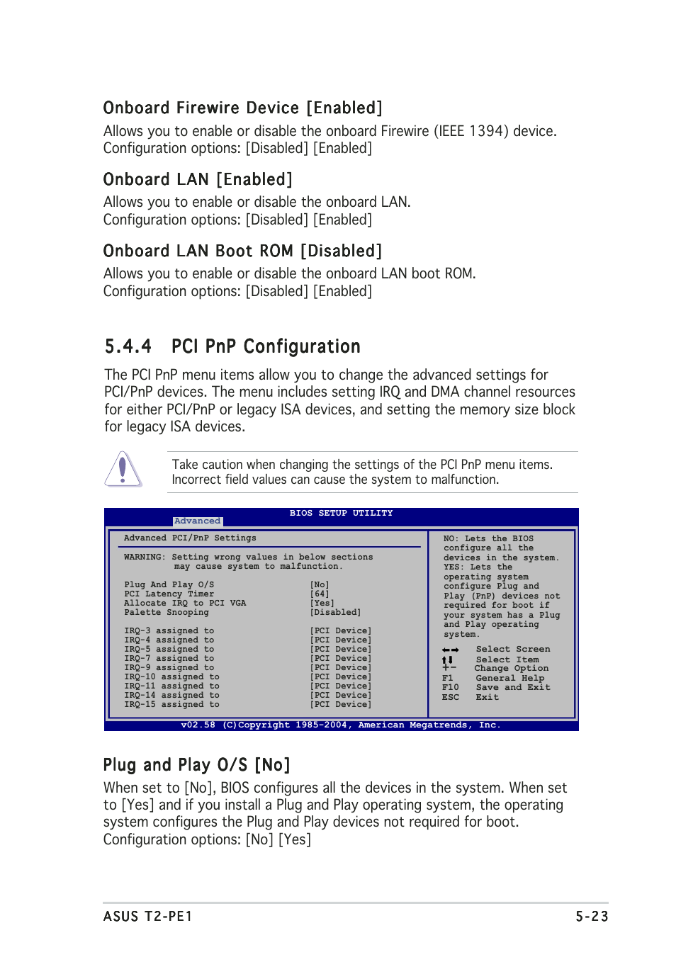 Onboard firewire device [enabled, Onboard lan [enabled, Onboard lan boot rom [disabled | Plug and play o/s [no | Asus T2-PE1 User Manual | Page 93 / 110