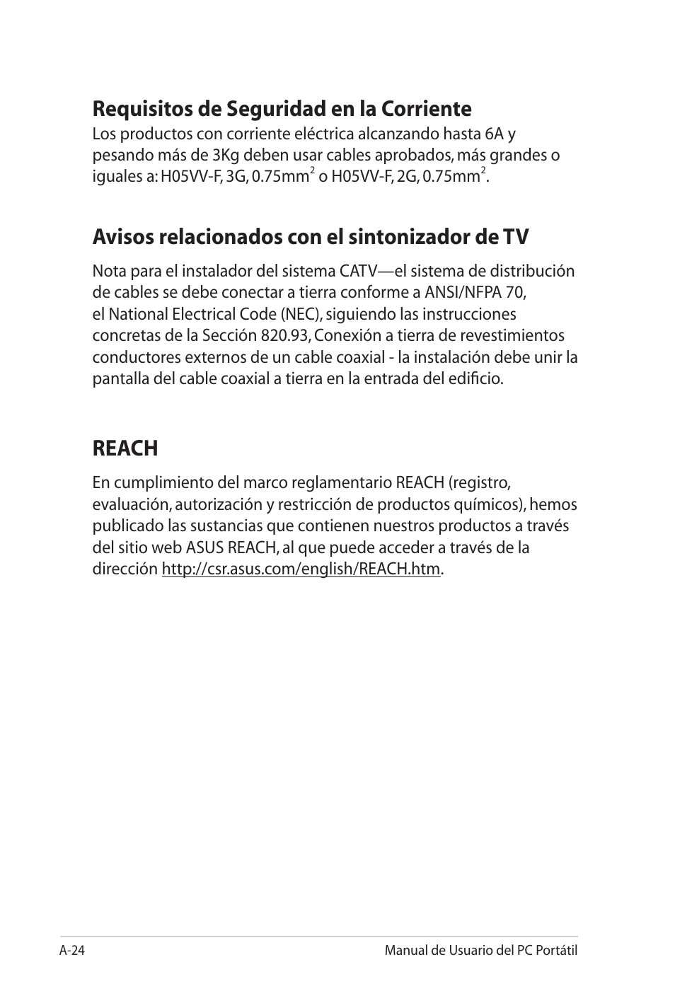 Requisitos de seguridad en la corriente, Avisos relacionados con el sintonizador de tv, Reach | Asus Pro45VJ User Manual | Page 96 / 108