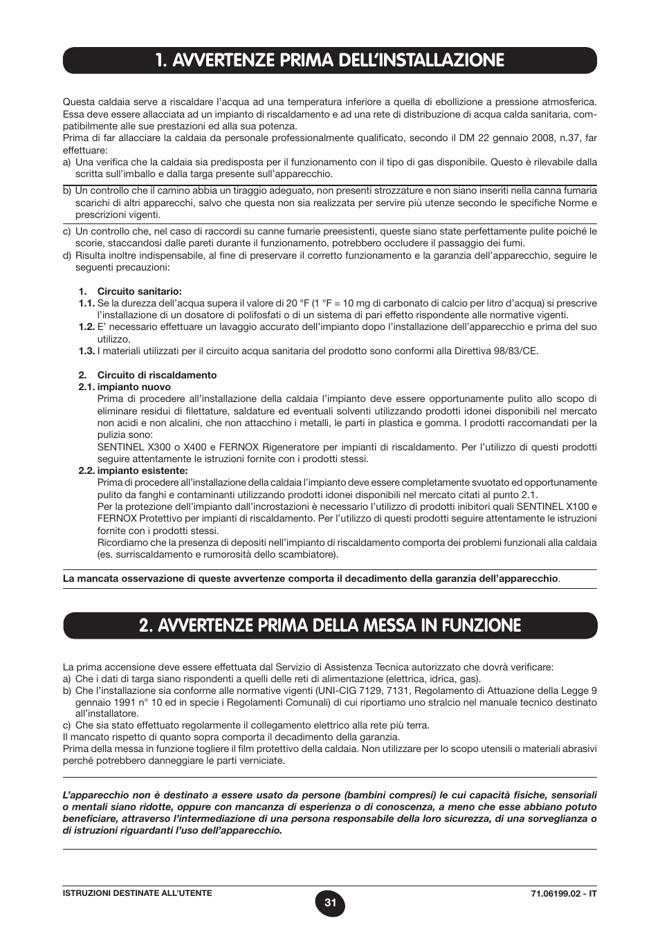 Avvertenze prima dell’installazione, Avvertenze prima della messa in funzione | DE DIETRICH MS 24 BIC User Manual | Page 31 / 292