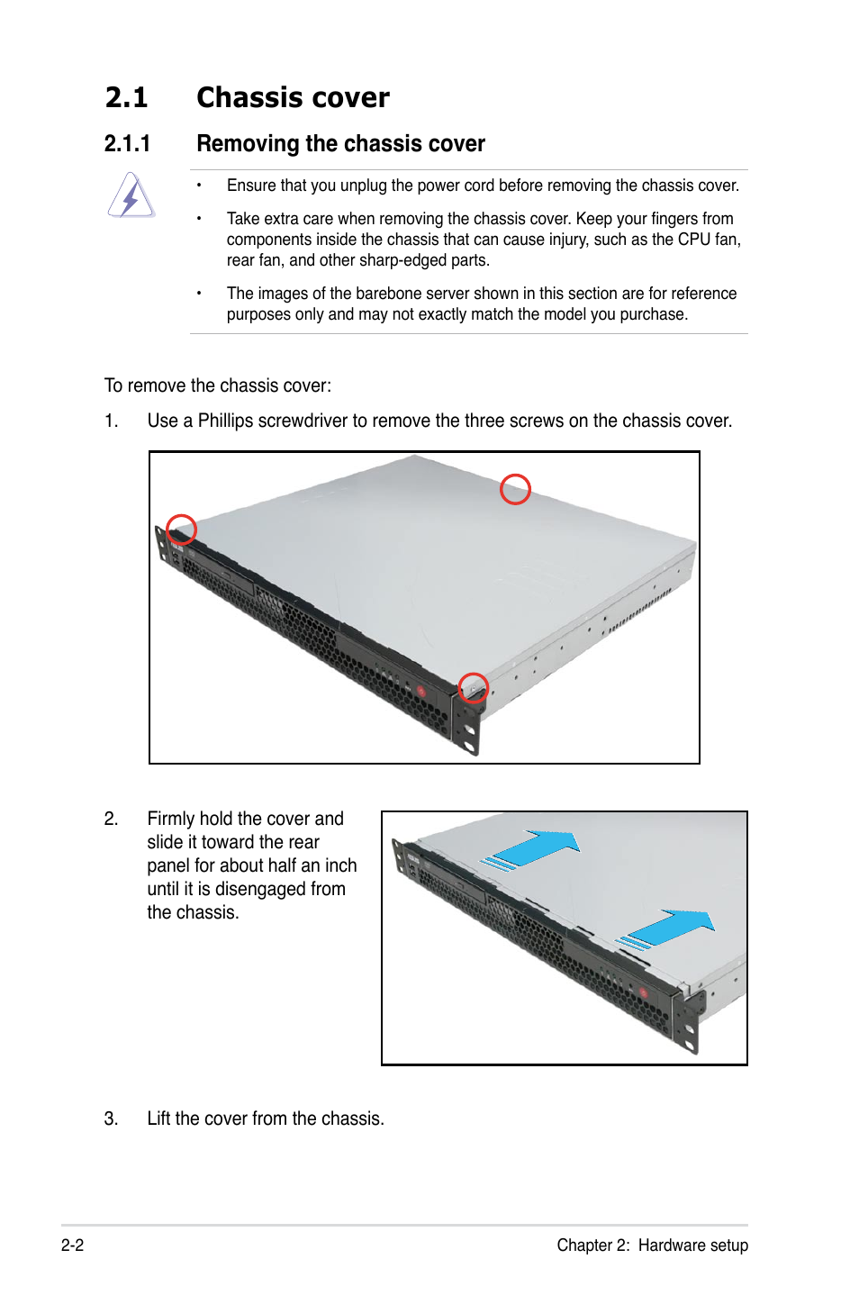 1 chassis cover, 1 removing the chassis cover, Chassis cover -2 2.1.1 | Removing the chassis cover -2 | Asus RS100-E6/PI2 User Manual | Page 20 / 156