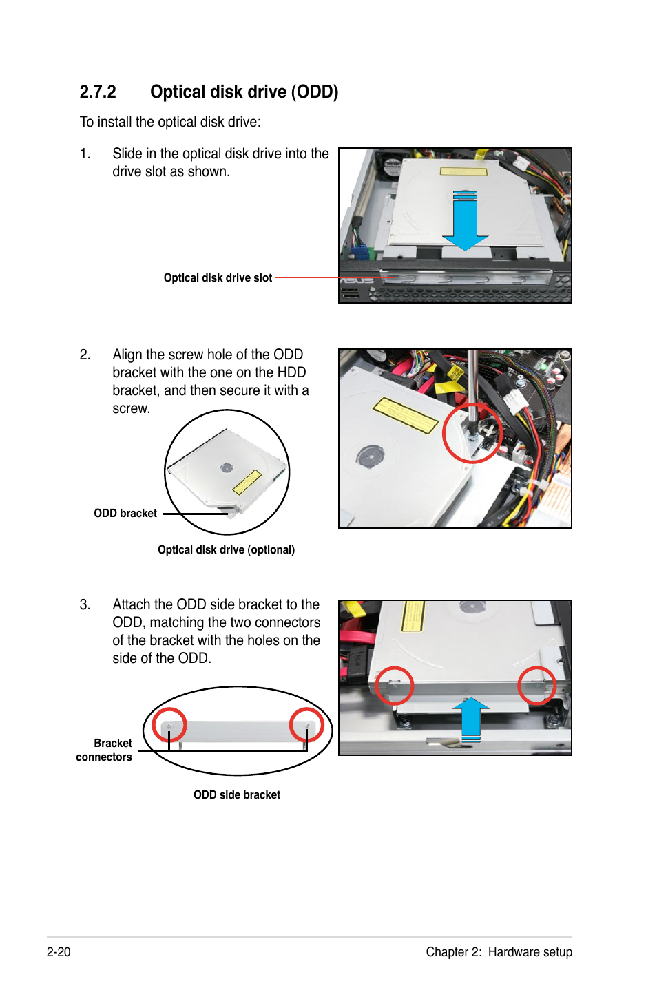 2 optical disk drive (odd), Optical disk drive (odd) -20 | Asus RS100-E6/PI2 User Manual | Page 38 / 156