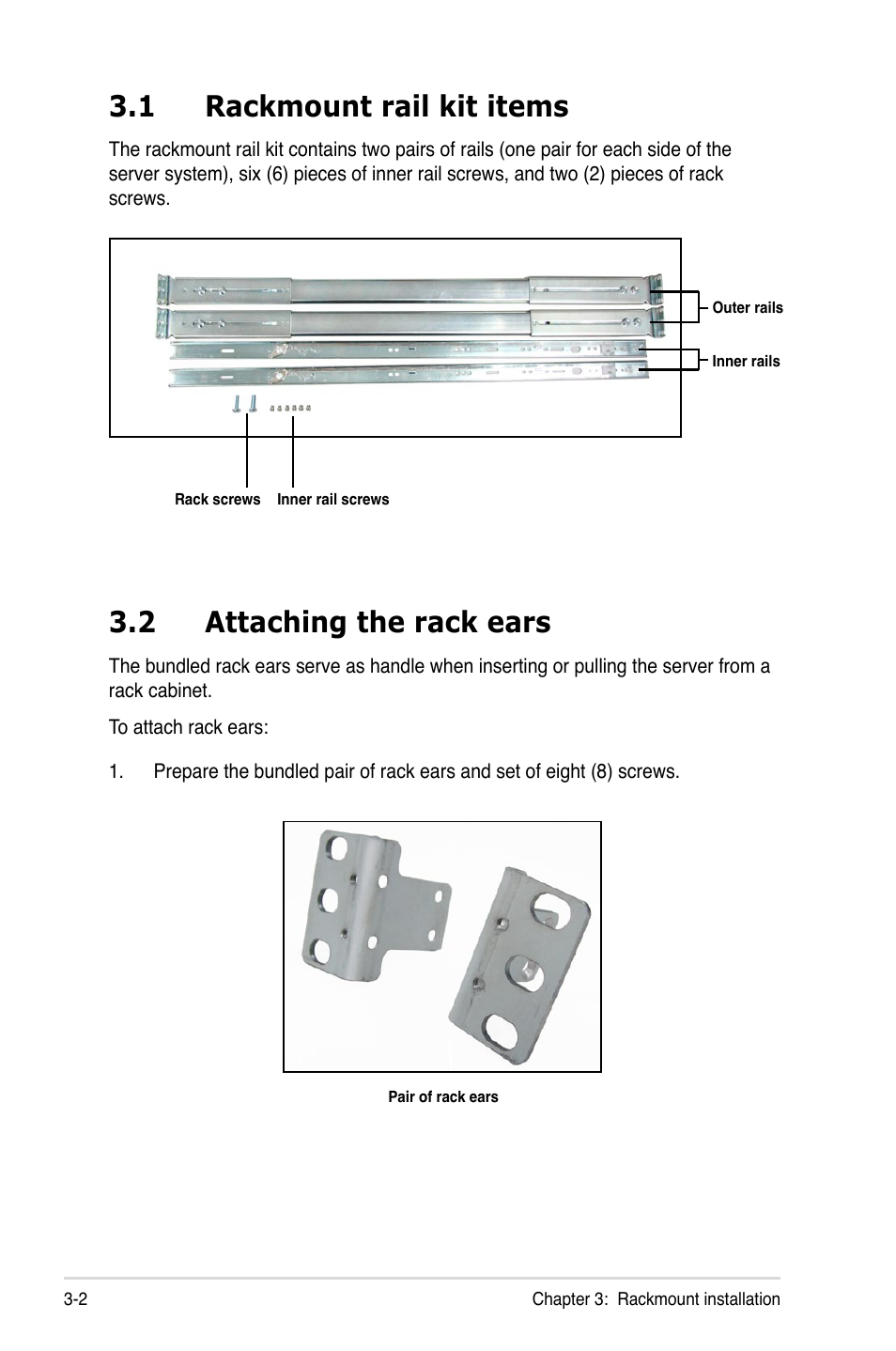 1 rackmount rail kit items, 2 attaching the rack ears, Rackmount rail kit items -2 | Attaching the rack ears -2 | Asus RS100-E6/PI2 User Manual | Page 42 / 156