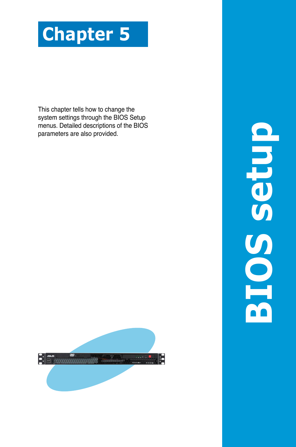Chapter 5: bios setup, Chapter 5, Bios setup | Asus RS100-E6/PI2 User Manual | Page 61 / 156